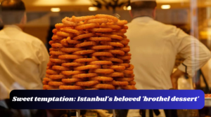 Sweet temptation Istanbul's beloved 'brothel dessert'